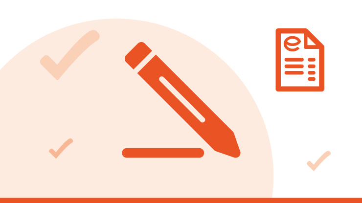 Orange pencil icon, checkmarks and e-document icon.